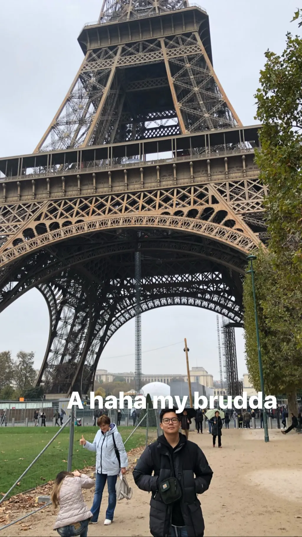 A haha my brudda