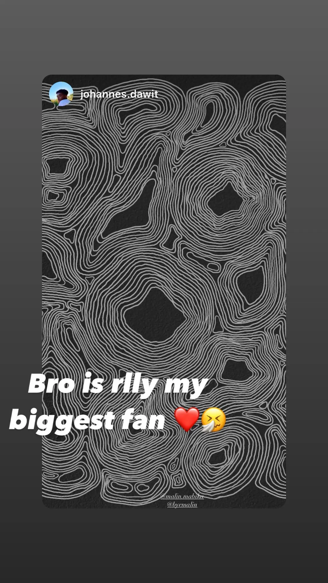 @johannes.dawit  Bro is rlly my biggest fan ❤️🤧
